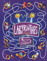 Labyrinthes en folie. Panique dans l'espace !