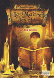 Le maître des clés Tome 2
L'or des lutins