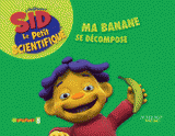 Ma banane se décompose