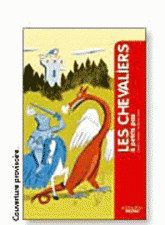 Les Chevaliers à petits pas