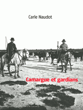 Camargue et gardians