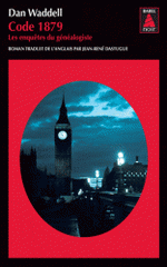 Code 1879. Les enquêtes du généalogiste