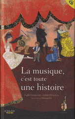 La musique, c'est toute une histoire
avec 1 CD audio