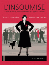 L'insoumise. D'après le film de Marie-José Jaubert "On l'appelait Christine"