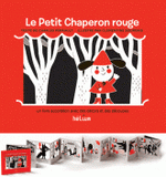 Le Petit Chaperon rouge. Un livre accordéon avec des décors et des découpes