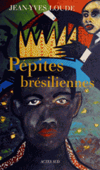 Pépites brésiliennes