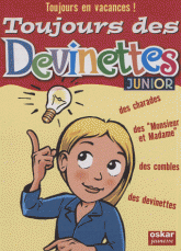 Toujours des devinettes !. Junior