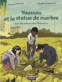 Youssou et la statue de marbre. Sur les traces des romains