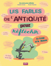 Fables de l'antiquité pour réfléchir. Les fables d'Esope