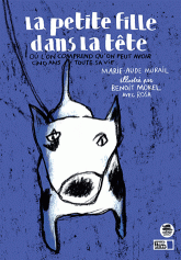 La petite fille dans la tête. Où l'on comprend qu'on peut avoir cinq ans toute sa vie