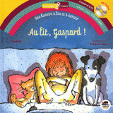 Au lit, Gaspard !
avec 1 CD audio