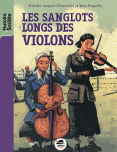 Les sanglots longs des violons.... Avoir dix-huit ans à Auschwitz