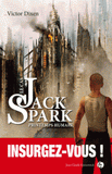 Le cas Jack Spark 
Printemps humain