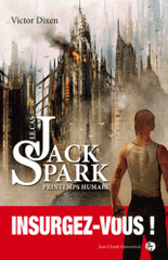 Le cas Jack Spark 
Printemps humain