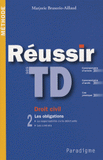 Réussir ses TD Droit civil. Tome 2, Les obligations