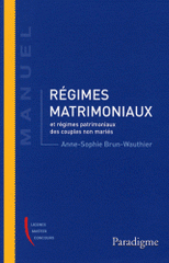 Régimes matrimoniaux et régimes patrimoniaux des couples non mariés