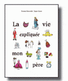 La vie expliquée à mon père