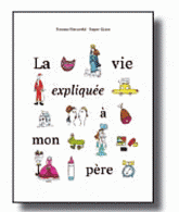 La vie expliquée à mon père