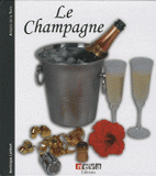 Champagne. Du travail des ceps au plaisir des bulles