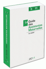 Le guide des assistantes maternelles 2011
14e édition