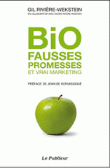 Bio fausses promesses et vrai marketing