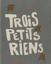 Trois petits riens