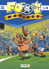 Les Footmaniacs Tome 4