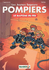 Les jeunes Sapeurs Pompiers Tome 1
Le baptême du feu