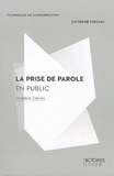 La prise de parole en public
3e édition