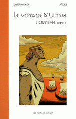 Le voyage d'Ulysse Tome 1
L'Odyssée. D'après Homère