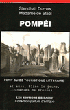Pompéi. Petit guide touristique littéraire