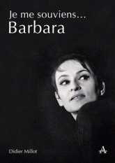 Je me souviens... Barbara. Un après-midi d'avril