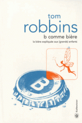 B comme bière. La bière expliquée aux (grands) enfants