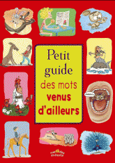 Petit guide des mots venus d'ailleurs