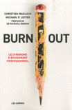 Burn-out. Le syndrome d'épuisement professionnel