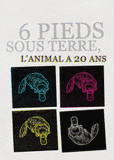 L'animal à vingt ans