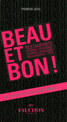 Beau et bon !. 400 adresses gourmandes à Paris