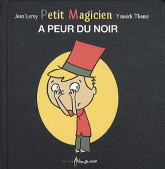 Petit magicien a peur du noir