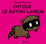 Chtouk le raton laveur