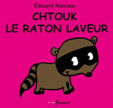 Chtouk le raton laveur