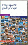 Congés payés : guide pratique
