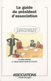 Le guide du president d'association