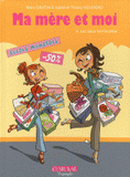 Ma mère et moi Tome 4
Les deux font la paire