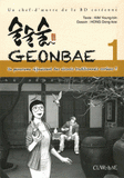 Geonbae Tome 1
