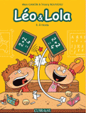 Léo et Lola Tome 6
A l'école