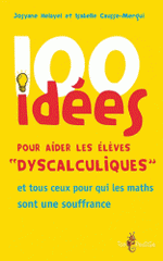 100 idées pour aider les élèves "dyscalculiques"