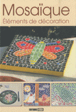 Mosaïque. Eléments de décoration