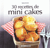 30 recettes de mini cakes