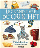 Le grand livre du crochet