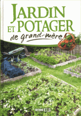 Jardin et potager de grand-mère